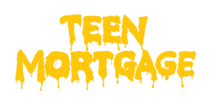 Teen Mortgage